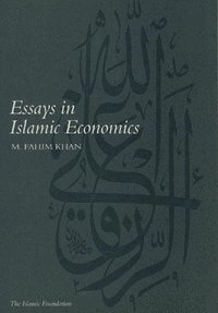 bokomslag Essays in Islamic Economics