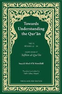 bokomslag Towards Understanding the Qur'an (Tafhim al-Qur'an) Volume 6