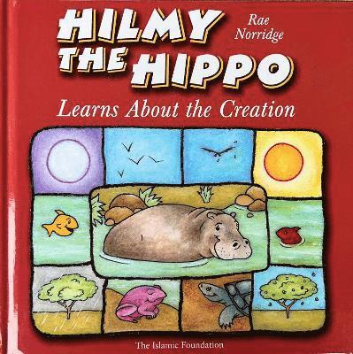 Hilmy the Hippo Learns About Creation 1