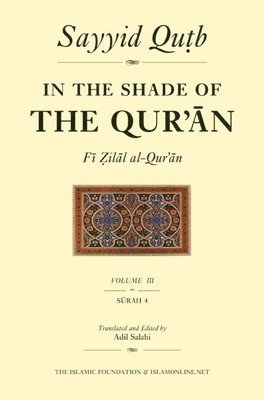 bokomslag In the Shade of the Qur'an Vol. 3 (Fi Zilal al-Qur'an)