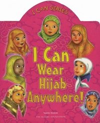 bokomslag I Can Wear Hijab Anywhere!