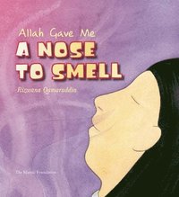 bokomslag Allah Gave Me a Nose to Smell