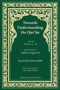 bokomslag Towards Understanding the Qur'an (Tafhim al-Quran) Volume 7