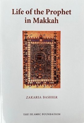 bokomslag Life of Prophet in Makkah