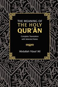bokomslag The Meaning of the Holy Qur'an
