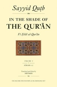 bokomslag In The Shade Of The Qur'An v. 1