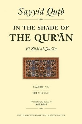 bokomslag In the Shade of the Qur'an Vol. 16 (Fi Zilal al-Qur'an)