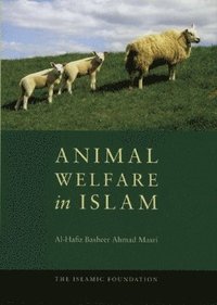 bokomslag Animal Welfare in Islam