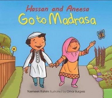 bokomslag Hassan and Aneesa Go to Madrasa
