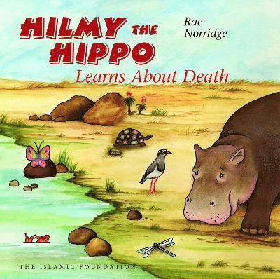 Hilmy the Hippo Learns About Death 1