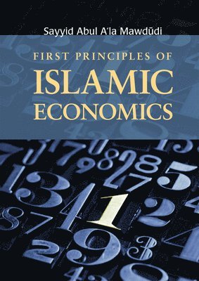 First Principles of Islamic Economics 1