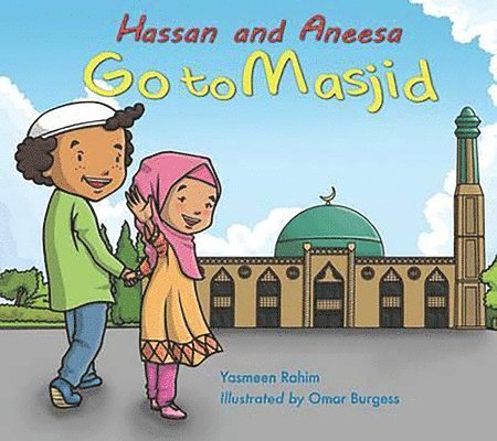 Hassan and Aneesa Go to Masjid 1