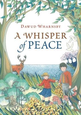 Dawud Wharnsby - Whisper of Peace, Inbunden