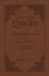 bokomslag Towards Understanding the Qur'an