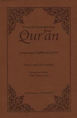 bokomslag Towards Understanding the Qur'an