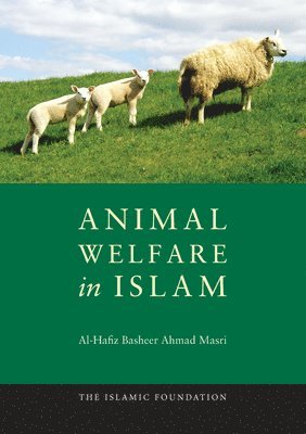 bokomslag Animal Welfare in Islam