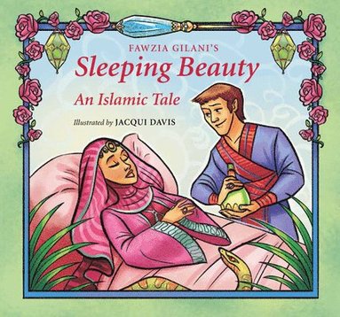 Fawzia Gilani - Sleeping Beauty, Inbunden
