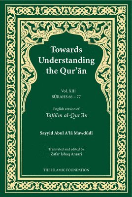 bokomslag Towards Understanding the Qur'an (Tafhim al-Qur'an) Volume 13