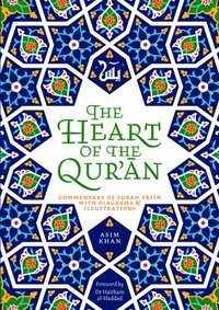 bokomslag The Heart of the Qur'an