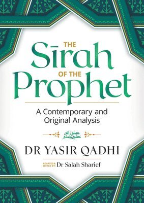 The Sirah of the Prophet (pbuh) 1