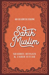 bokomslag 40 Hadith from Sahih Muslim