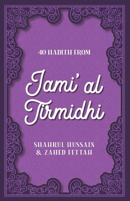 40 Hadith from Jami' al Tirmidhi 1