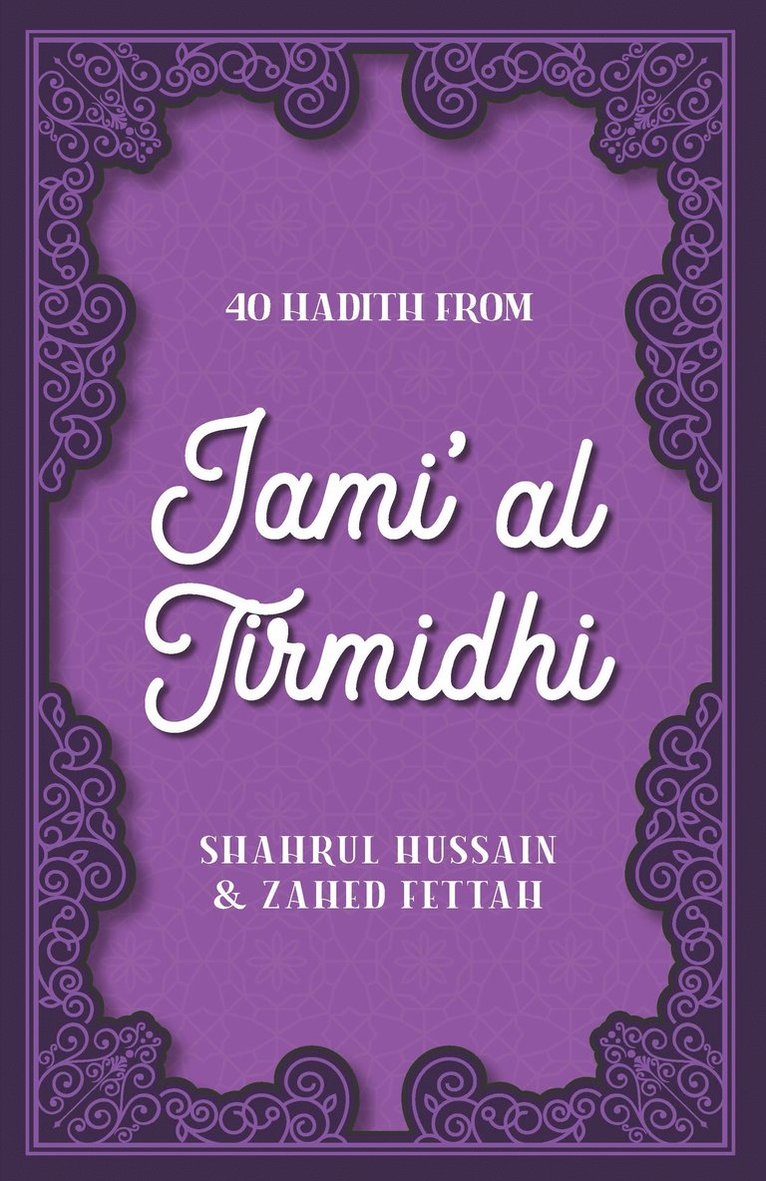 40 Hadith from Jami' al Tirmidhi 1