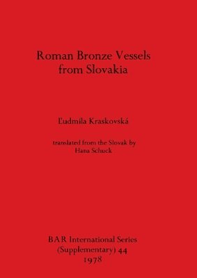 bokomslag Roman Bronze Vessels from Slovakia