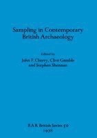 Sampling in Contemporary British Archaeology