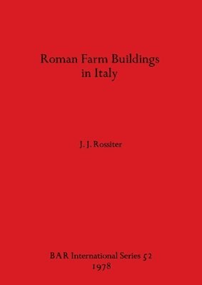 Roman Farm Buildings in Italy 1