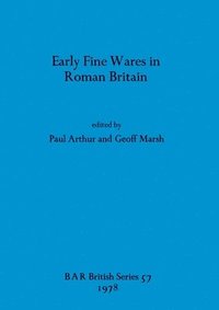 bokomslag Early Fine Wares in Roman Britain