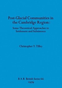 bokomslag Postglacial Communities in the Cambridge Region