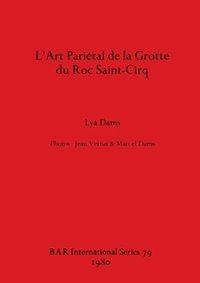 bokomslag L' Art Parietal de la Grotte du Roc Saint-Cirq