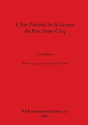 bokomslag L' Art Parietal de la Grotte du Roc Saint-Cirq