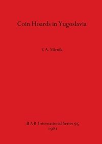 bokomslag Coin Hoards in Yugoslavia
