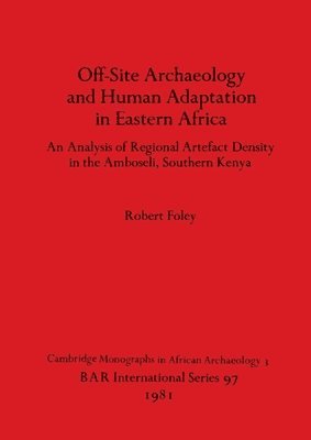 bokomslag Offsite Archaeology and Human Adaptation in Eastern Africa