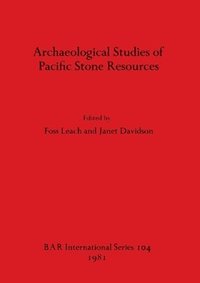 bokomslag Archaeological Studies of Pacific Stone Resources