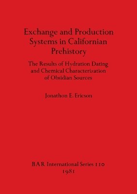 bokomslag Exchange and Production Systems in Californian Prehistory