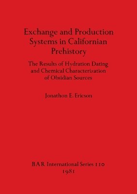 Exchange and Production Systems in Californian Prehistory