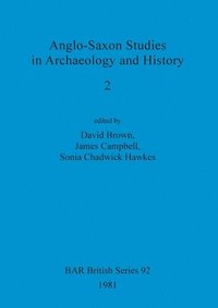 bokomslag Anglo-Saxon Studies in Archaeology and History 2