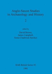 bokomslag Anglo-Saxon Studies in Archaeology and History 2