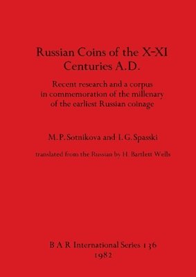 Russian coins of the X-XI centuries A.D. 1