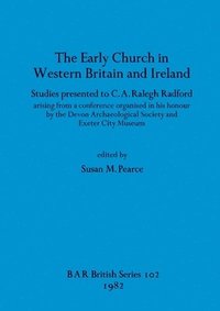 bokomslag Early Church in Western Britain and Ireland