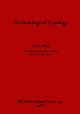 Leo S Klejn - Archaeological Typology, Häftad
