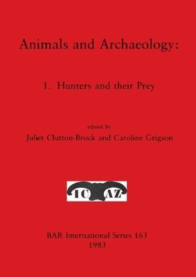 Juliet Clutton-Brock, Caroline Grigson - Animals and Archaeology, Häftad