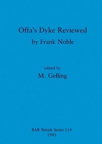 bokomslag Offa's Dyke Reviewed