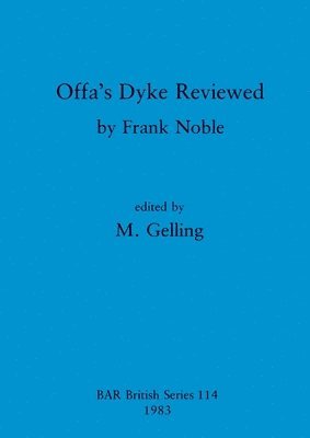 Offa's Dyke Reviewed