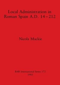 bokomslag Local Administration in Roman Spain