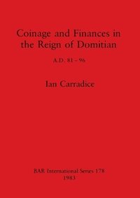 bokomslag Coinage and Finances in the Reign of Domitian