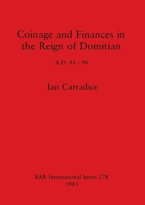Coinage and Finances in the Reign of Domitian 1